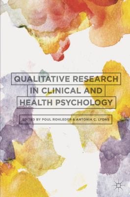 Qualitative research in clinical and health psychology