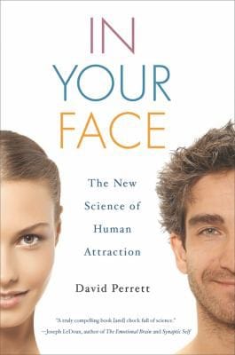 In your face: the new science of human attraction