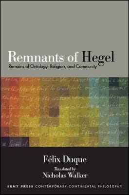 Remnants of Hegel: Remnants of Hegel H