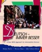 Deutsch--immer besser: a four skills approach for intermediate German