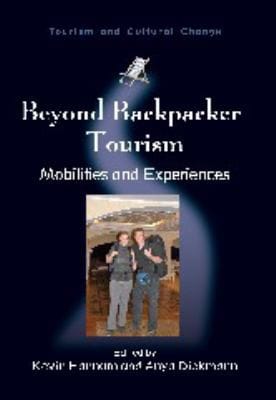 Beyond backpacker tourism: mobilities and experiences