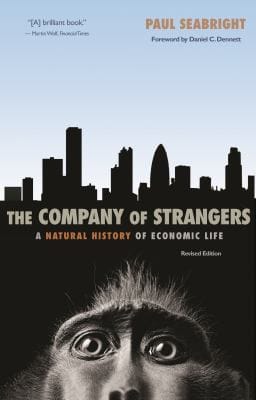 Company of Strangers: A Natural History of Economic Life - Revised Edition