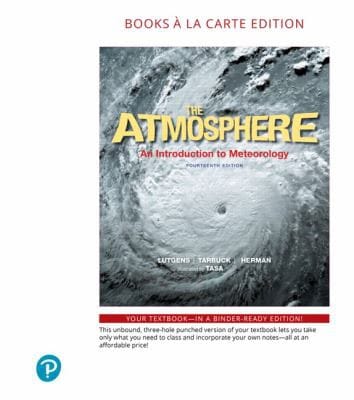 Atmosphere: An Introduction to Meteorology, the, Books a la Carte Edition