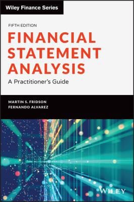 Financial Statement Analysis: A Practitioner's Guide