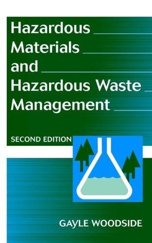 Hazardous materials and hazardous waste management