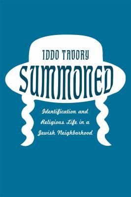 Summoned: identification and religious life in a Jewish neighborhood