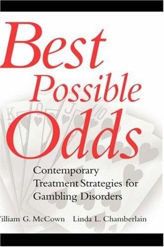 Best possible odds: contemporary treatment strategies for gambling disorders