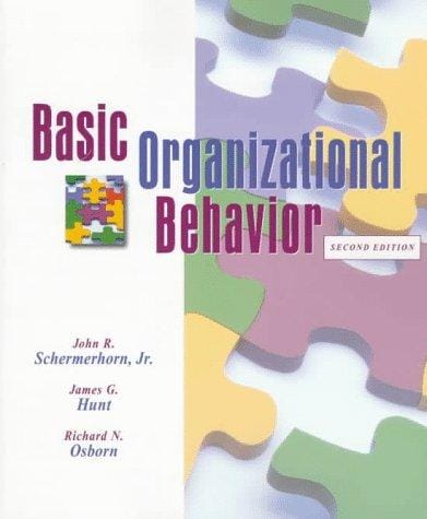 Basic Organizational Behavior, 2nd Edition
