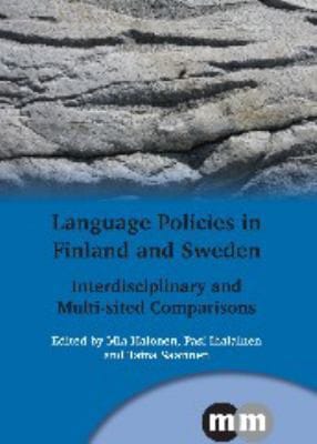 Language policies in Finland and Sweden: interdisciplinary and multi-sited comparisons