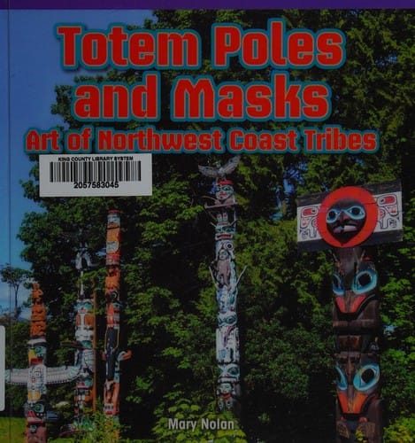 Totem poles and masks: art of Northwest coast tribes