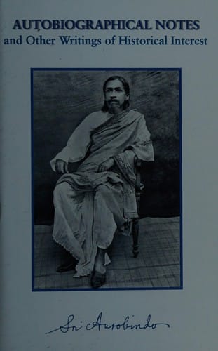 Autobiographical notes and other writings of historical interest