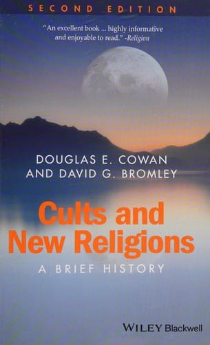 Cults and New Religions: A Brief History