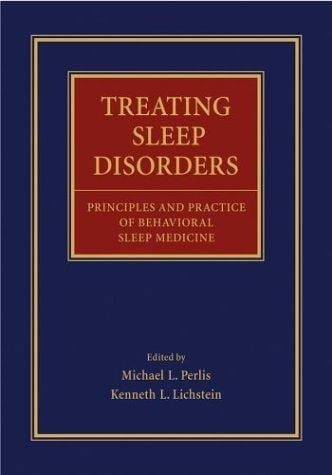 Treating Sleep Disorders: Principles and Practice of Behavioral Sleep Medicine