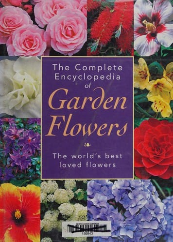 The complete encyclopedia of garden flowers
