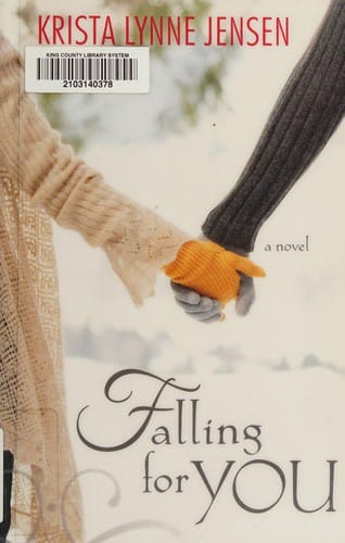 Falling for you: a novel