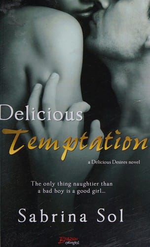 Delicious temptation: a Delicious desires novel