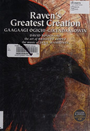 Raven's greatest creation: Gaagaagi ogichi-gikendaasowin