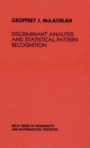 Discriminant analysis and statistical pattern recognition