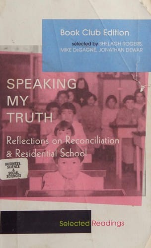 "Speaking my truth": reflections on reconciliation & residential school