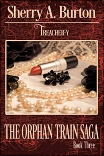 Treachery: The Orphan Train Saga Book - 3