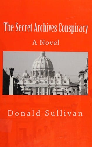 The secret archives conspiracy: a novel