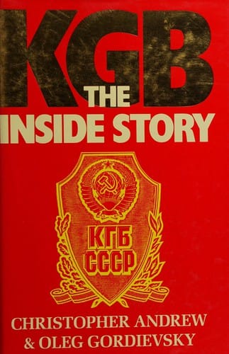 KGB: the inside story of its foreign operations from Lenin to Gorbachev