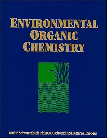 Environmental organic chemistry