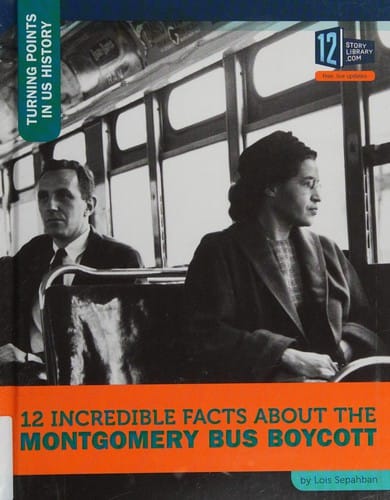 12 incredible facts about the Montgomery bus boycott