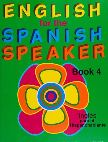 English Reading and Spelling for the Spanish Speaker Book 1