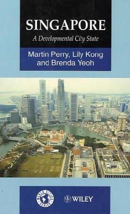 Singapore: a developmental city state