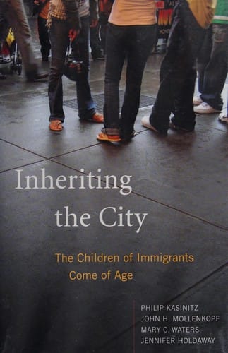 Inheriting the City: The Children of Immigrants Come of Age