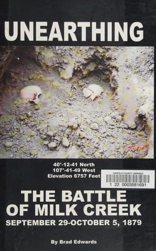 Unearthing the Battle of Milk Creek: 40°-12-41 north, 107°-41-49 west, elevation 6757 feet, September 29th - October 5th 1879