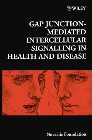 Gap Junction-Mediated Intercellular Signalling in Health and Disease - No. 219 (CIBA Foundation Symposia Series)