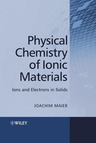 Physical chemistry of ionic materials: ions and electrons in solids