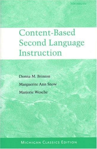 Content-Based Second Language Instruction: Michigan Classics Edition (Michigan Classics S)