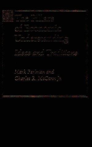 pillars of economic understanding: ideas and traditions