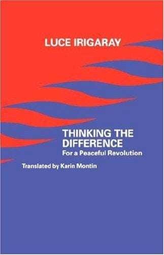 Thinking the Difference: For a Peaceful Revolution