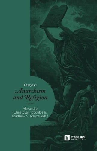 Essays in Anarchism and Religion: Volume 3