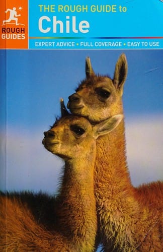 The rough guide to Chile