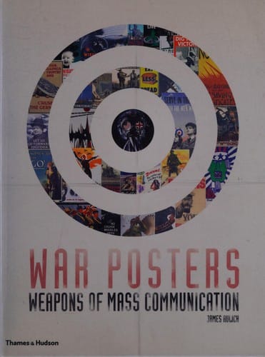 War posters: weapons of mass communication
