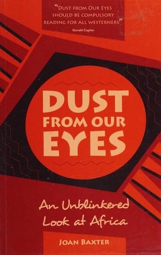 Dust from our eyes: an unblinkered look at Africa