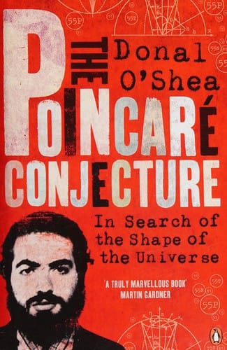 Poincaré Conjecture: In Search of the Shape of the Universe