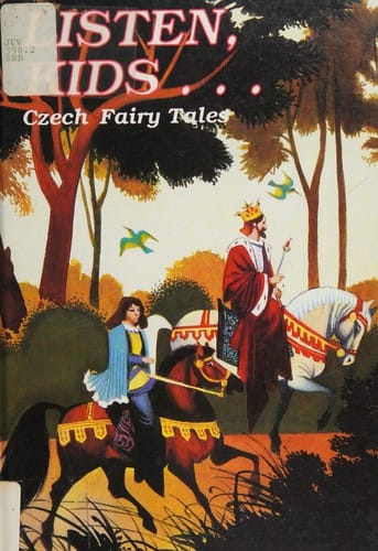 Listen, kids--: Czech fairy tales from Karel Jaromír Erben