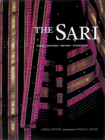 The Sari: Styles, Patterns, History, Techniques