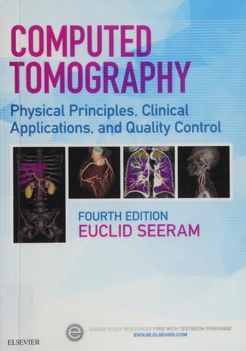 Computed Tomography: Physical Principles, Clinical Applications, and Quality Control