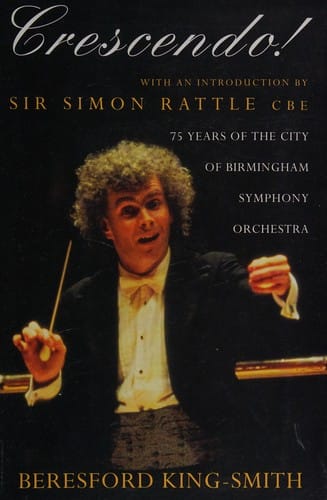 Crescendo! 75 Years of the City of Birmingham Symphony Orchestra
