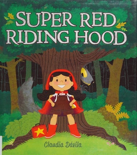 Super Red Riding Hood