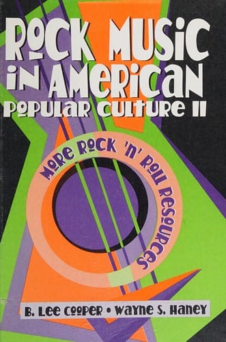 Rock music in American popular culture II: more rock 'n' roll resources