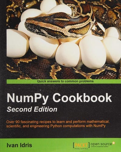 NumPy cookbook: over 90 fascinating recipes to learn and perform