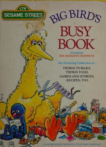 Big bird's busy book: starring Jim Henson's Muppets